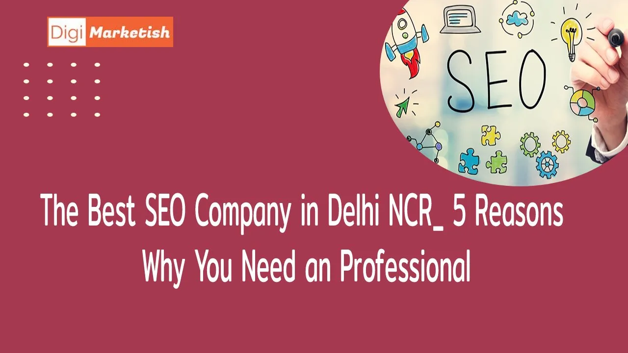Best SEO Company in Delhi NCR